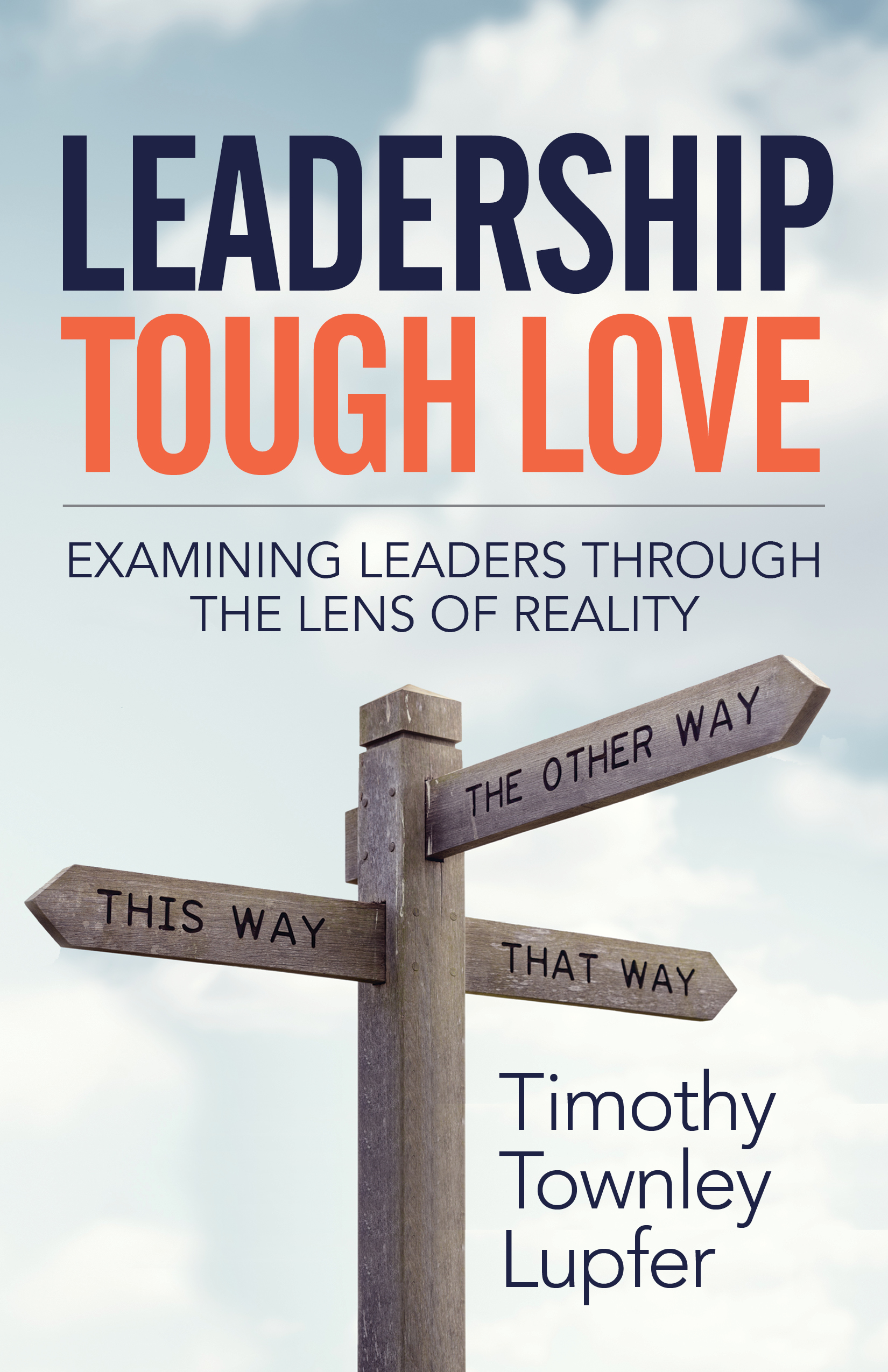Leadership Tough Love