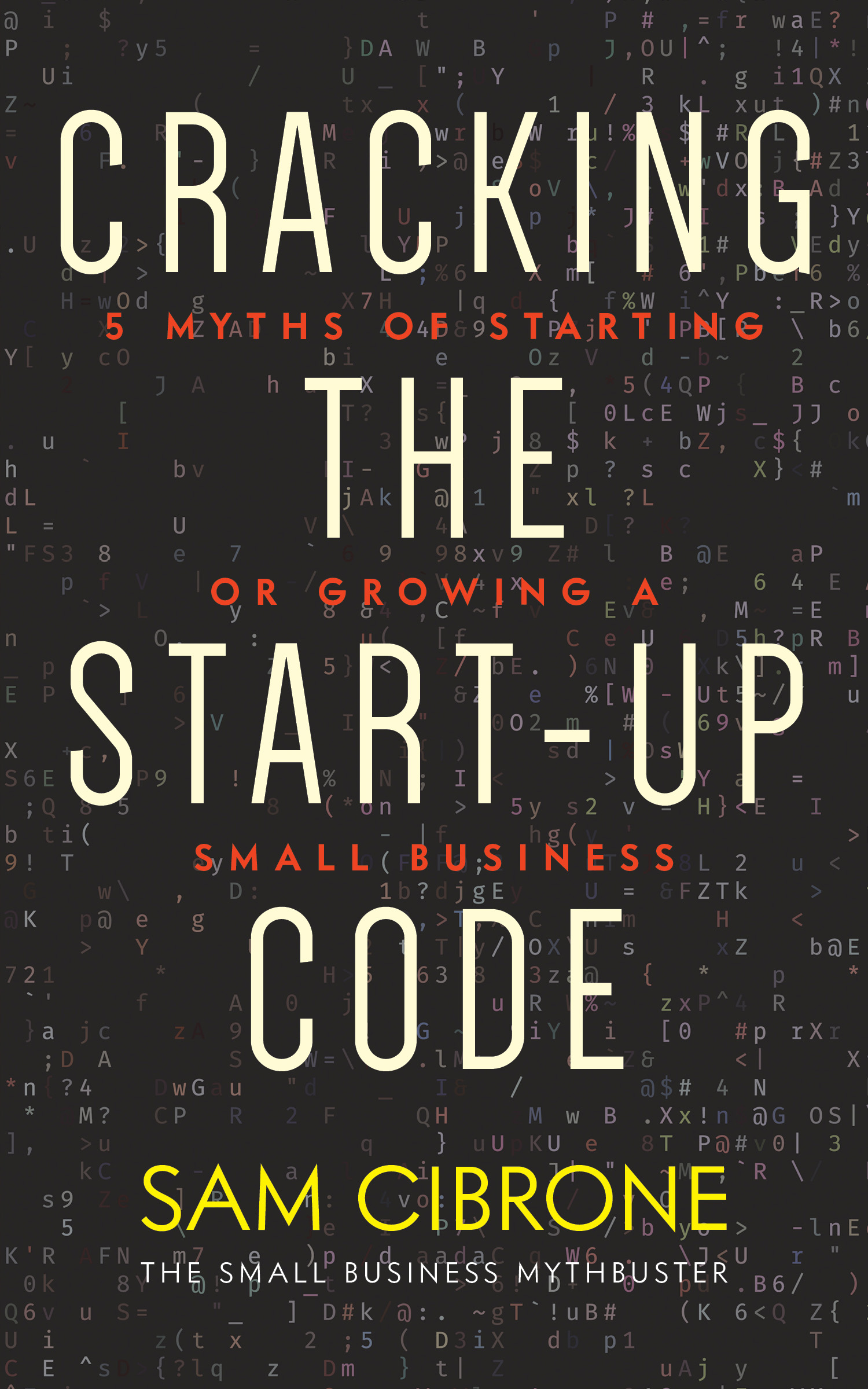 Cracking the Start-Up Code