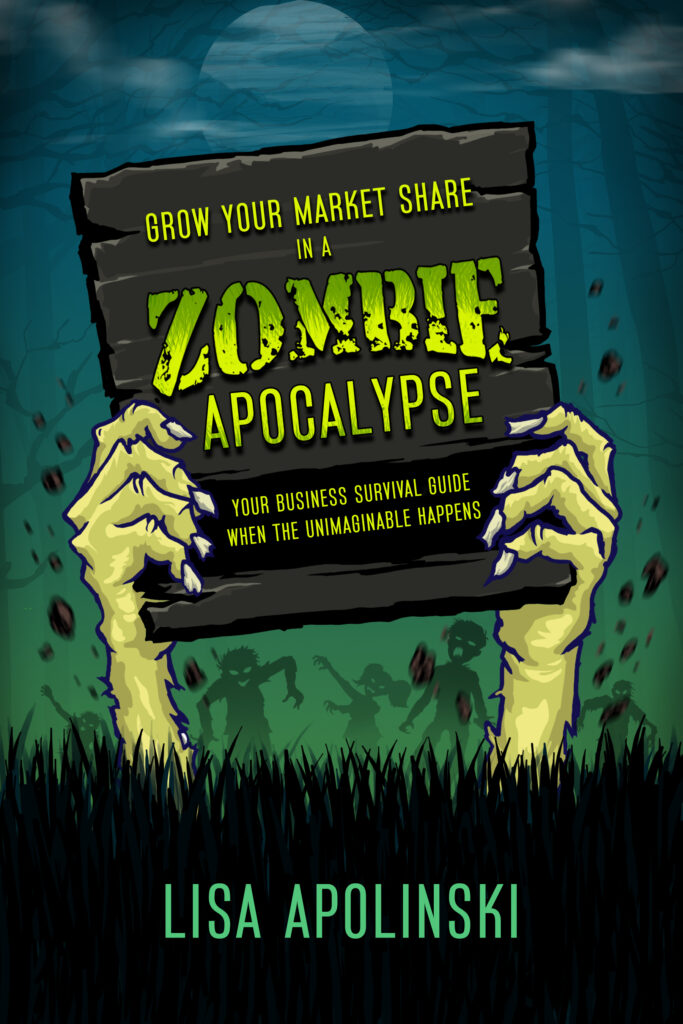 Grow Your Market Share in a Zombie Apocalypse